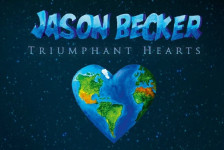 JASON BECKER «Triumphant Hearts» (Mascot Records, 2018)