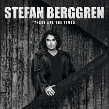 STEFAN BERGGREN - These Are The Times_cover